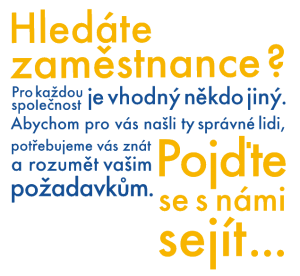 Hledáte zaměstnance? Pro každou společnost je vhodný někdo jiný. Abychom pro vás našli ty správné lidi, potřebujeme vás znát a rozumět vašim požadavkům. Pojďte se s námi sejít…